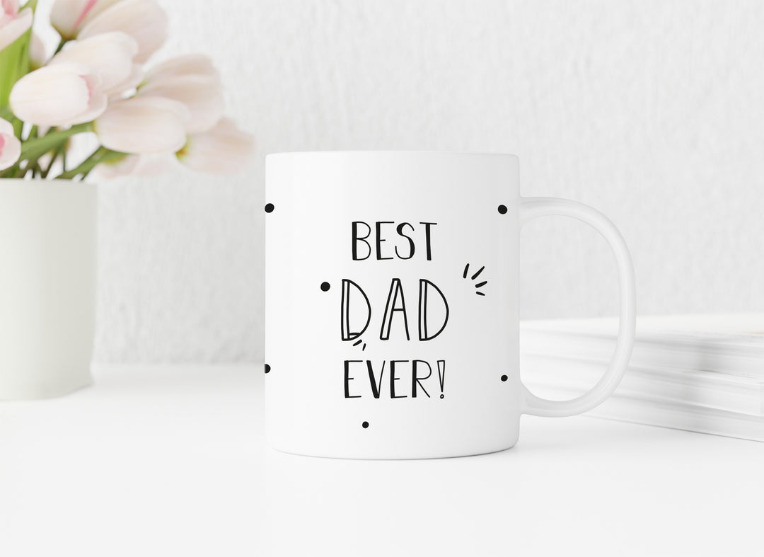 Best Dad Ever ! | schwarz | weiße Kaffeetasse | für Papa zum Vatertag oder Geburtstag