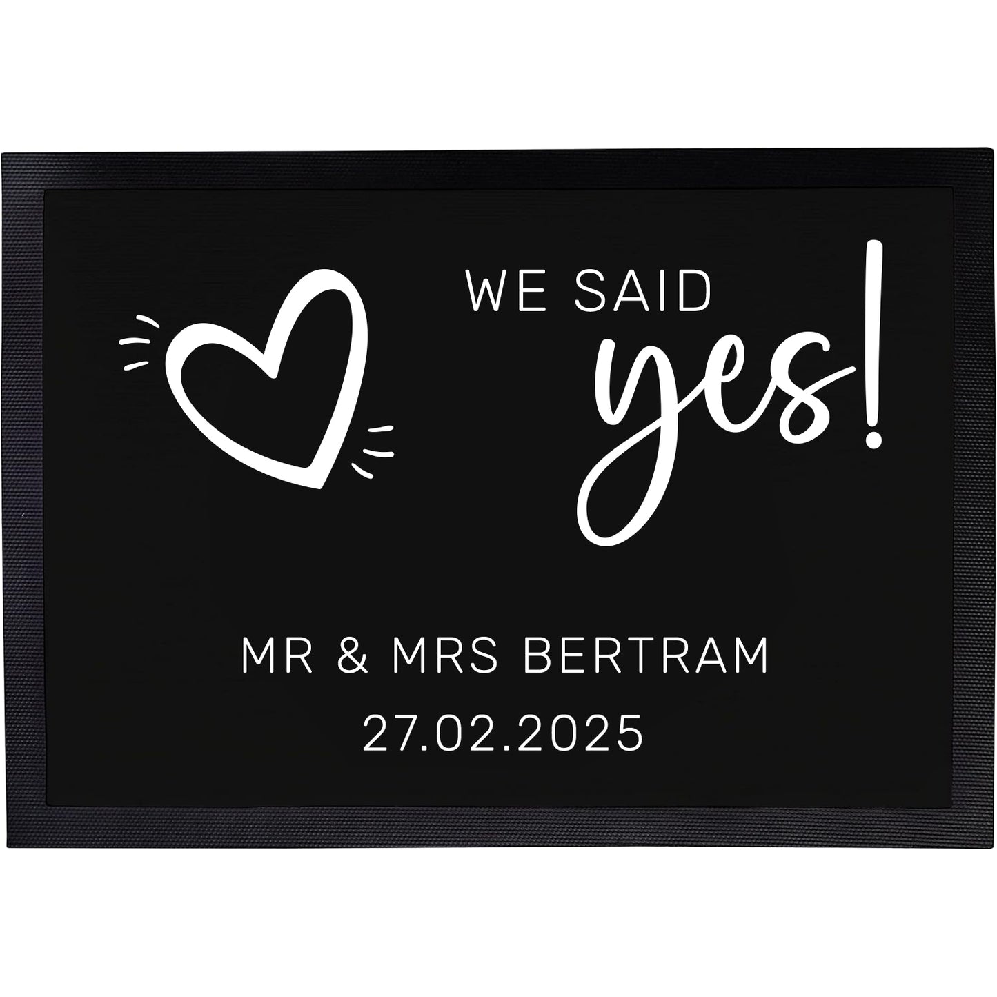 Fußmatte mit Namen + Datum | We said yes - Weiß