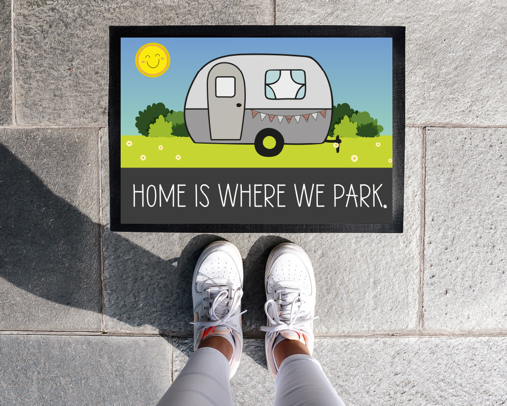 Gummi-Fußmatte | Home is where we park | 35 x 50 cm oder 40 x 60 cm | Geschenkidee für Camper, Wohnwagen