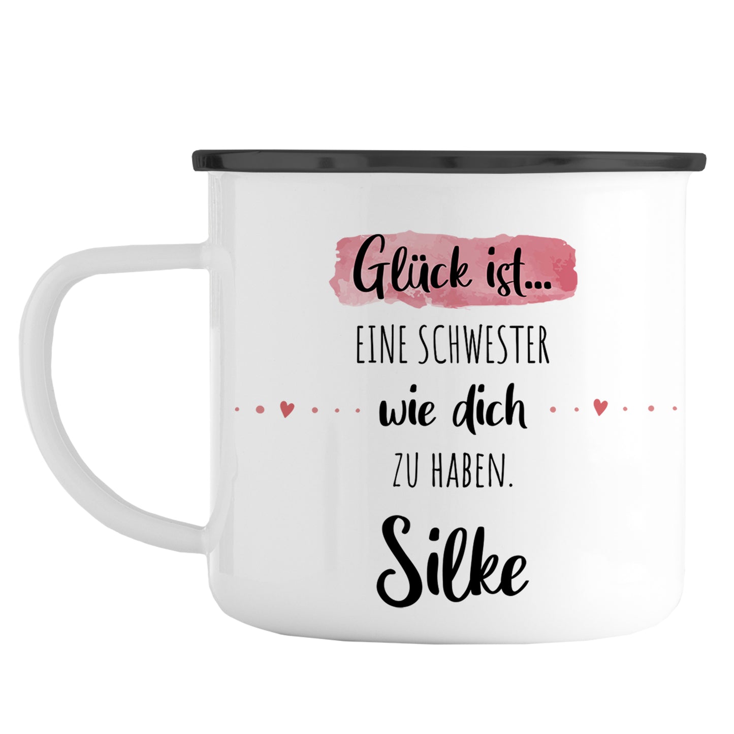 Emaille Tasse mit Namen | Glück ist eine Schwester wie dich zu haben