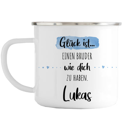 Emaille Tasse mit Namen | Glück ist einen Bruder wie dich zu haben
