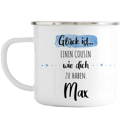 Emaille Tasse mit Namen | Glück ist einen Cousin wie dich zu haben