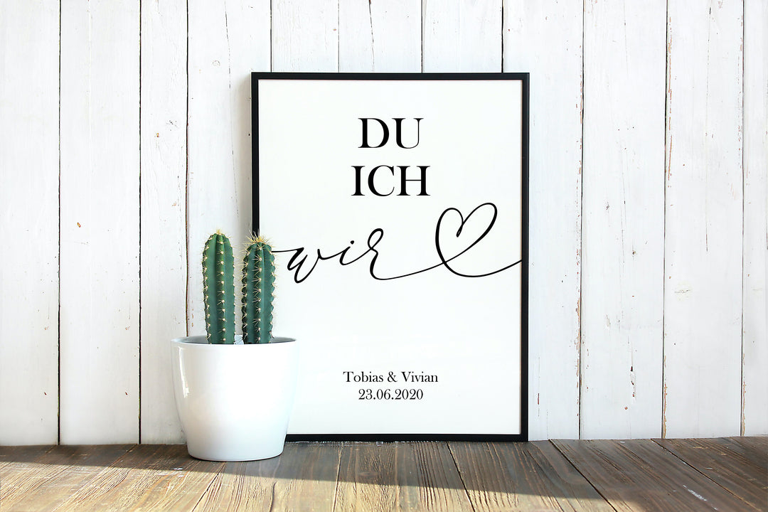 Personalisiertes Wandbild | mit Wunschnamen | Datum | Du Ich WIR | DIN A4 | mit Rahmen und Echtglas | Poster für Paare zum Jahrestag