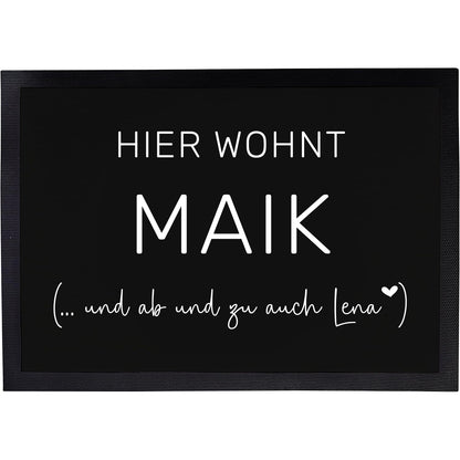 Fußmatte mit Namen | Hier wohnt ... und ab und zu auch
