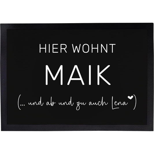 Fußmatte mit Namen | Hier wohnt ... und ab und zu auch