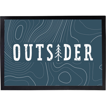 Fußmatte mit Spruch | Outsider | Design 1