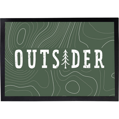 Fußmatte mit Spruch | Outsider | Design 1