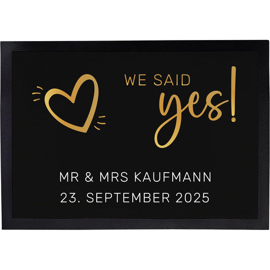 Fußmatte mit Namen + Datum | We said yes - Goldverlauf