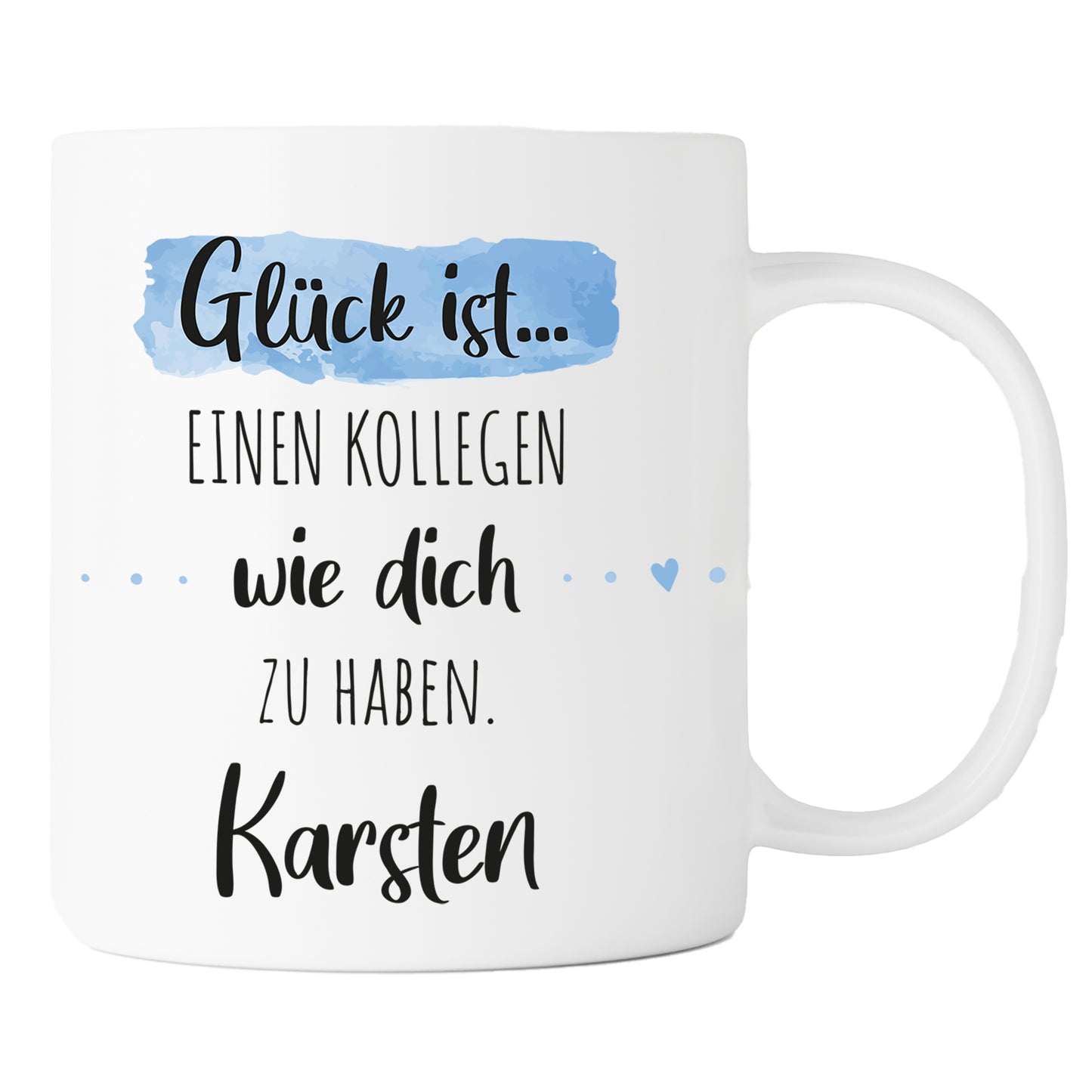 Keramik Tasse mit Namen | Glück ist einen Kollegen wie dich zu haben