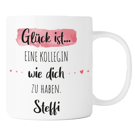 Keramik Tasse mit Namen | Glück ist eine Kollegin wie dich zu haben