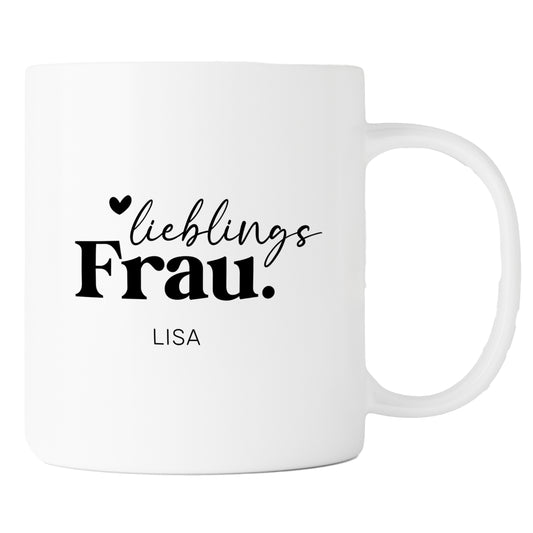 Keramik Tasse mit Namen | Lieblingsfrau