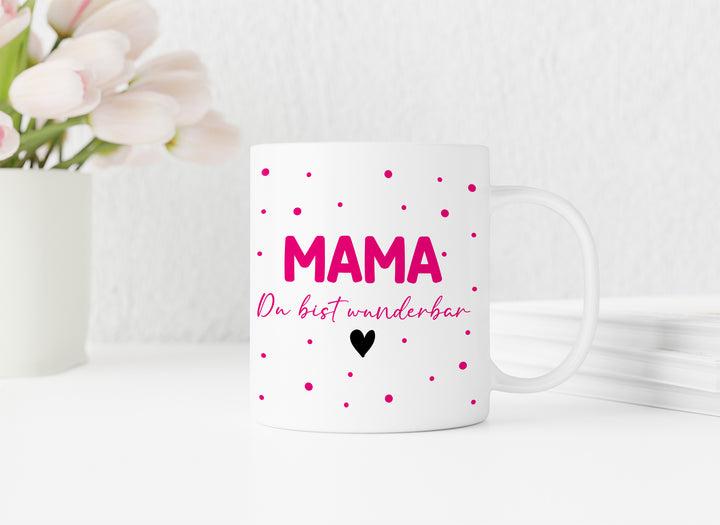 Mama du bist wunderbar | pink | weiße Kaffeetasse