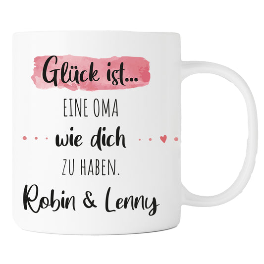 Keramik Tasse mit Namen | Glück ist eine Oma wie dich zu haben