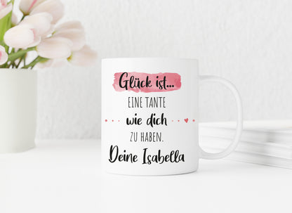 Keramik Tasse mit Namen | Glück ist eine Tante wie dich zu haben