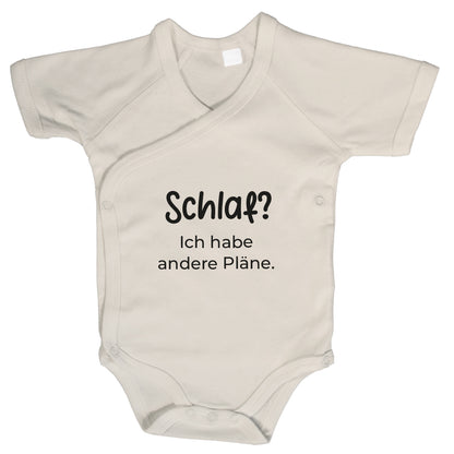 Baby Body Kurzarm mit Spruch | Wickelbody aus Bio-Baumwolle | Schlaf? Ich habe andere Pläne