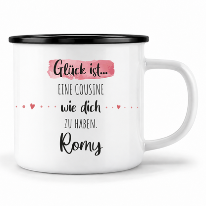 Emaille Tasse mit Namen | Glück ist eine Cousine wie dich zu haben