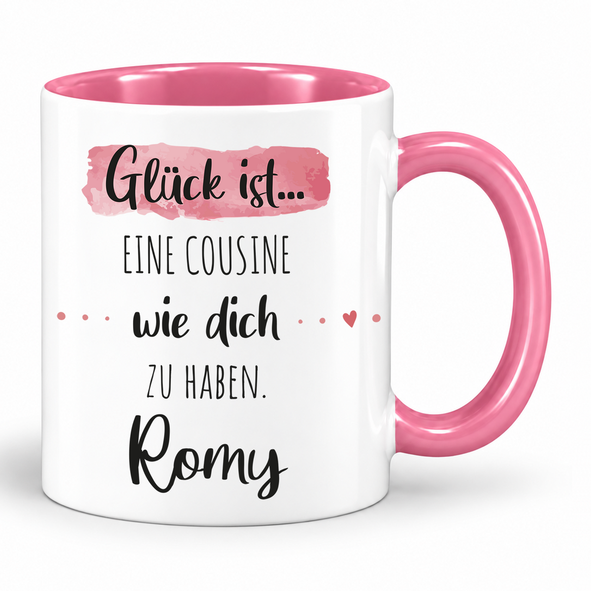 Keramik Tasse mit Namen | Glück ist eine Cousine wie dich zu haben
