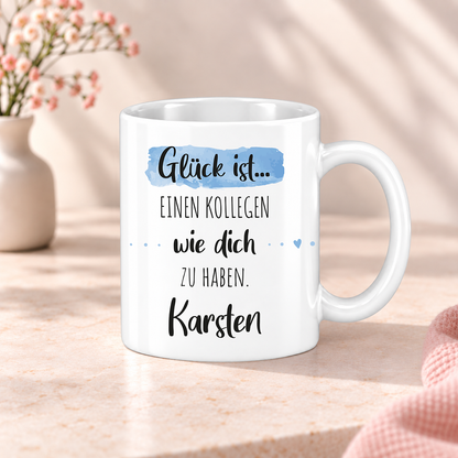 Keramik Tasse mit Namen | Glück ist einen Kollegen wie dich zu haben