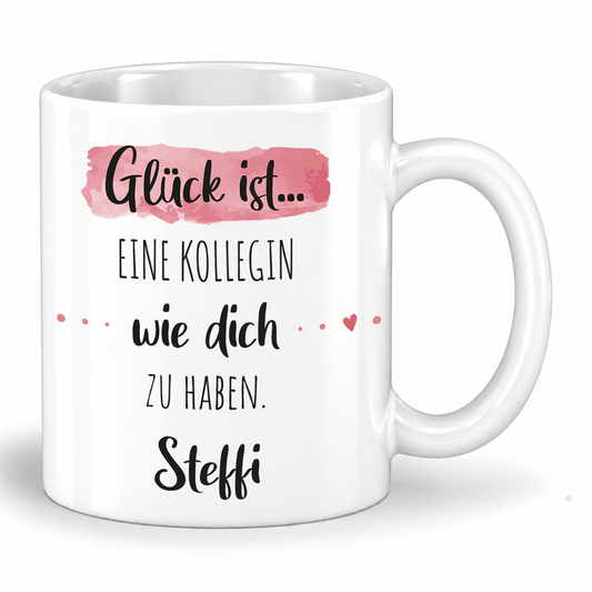 Keramik Tasse mit Namen | Glück ist eine Kollegin wie dich zu haben