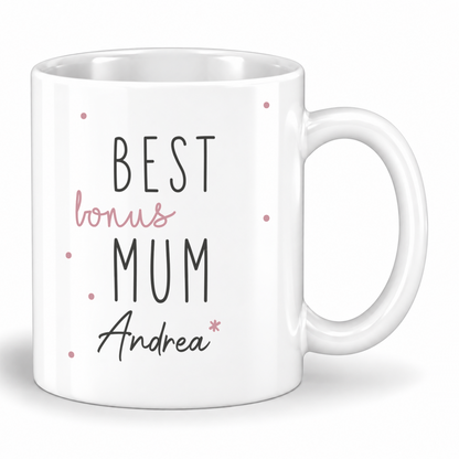 Keramik Tasse mit Name | Best (Bonus) Mum