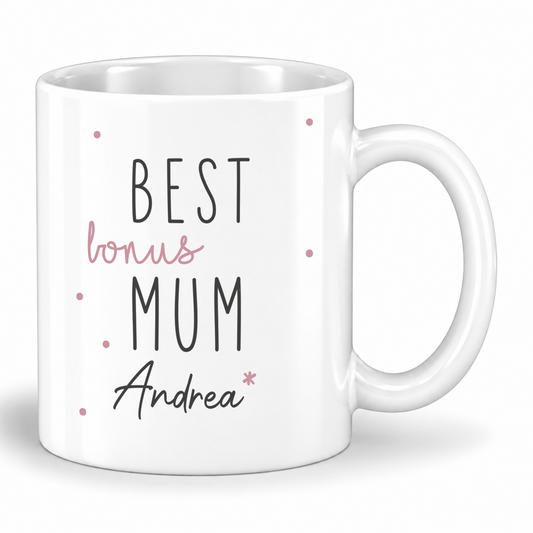 Keramik Tasse mit Name | Best (Bonus) Mum