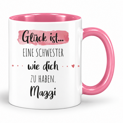 Keramik Tasse mit Namen | Glück ist eine Schwester wie dich zu haben