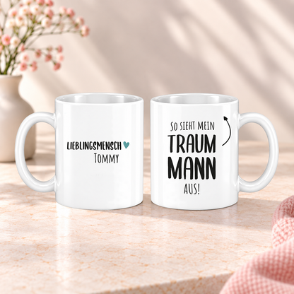 Keramik Tasse mit Namen | So sieht mein Traum Mann aus