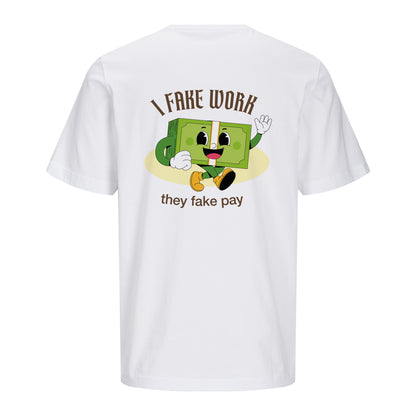 T-Shirt | Regular | I Fake Work