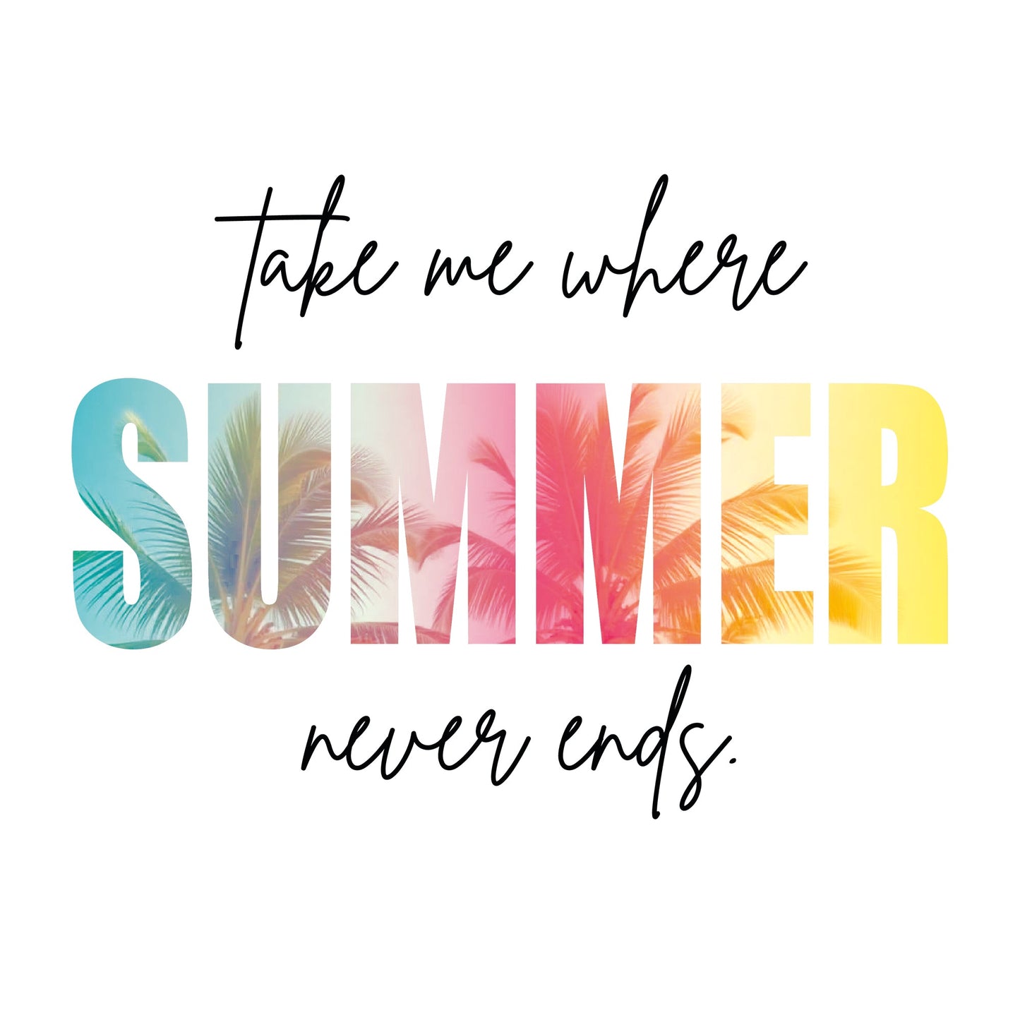 T-Shirt | Lady Fit | Take me where summer never ends